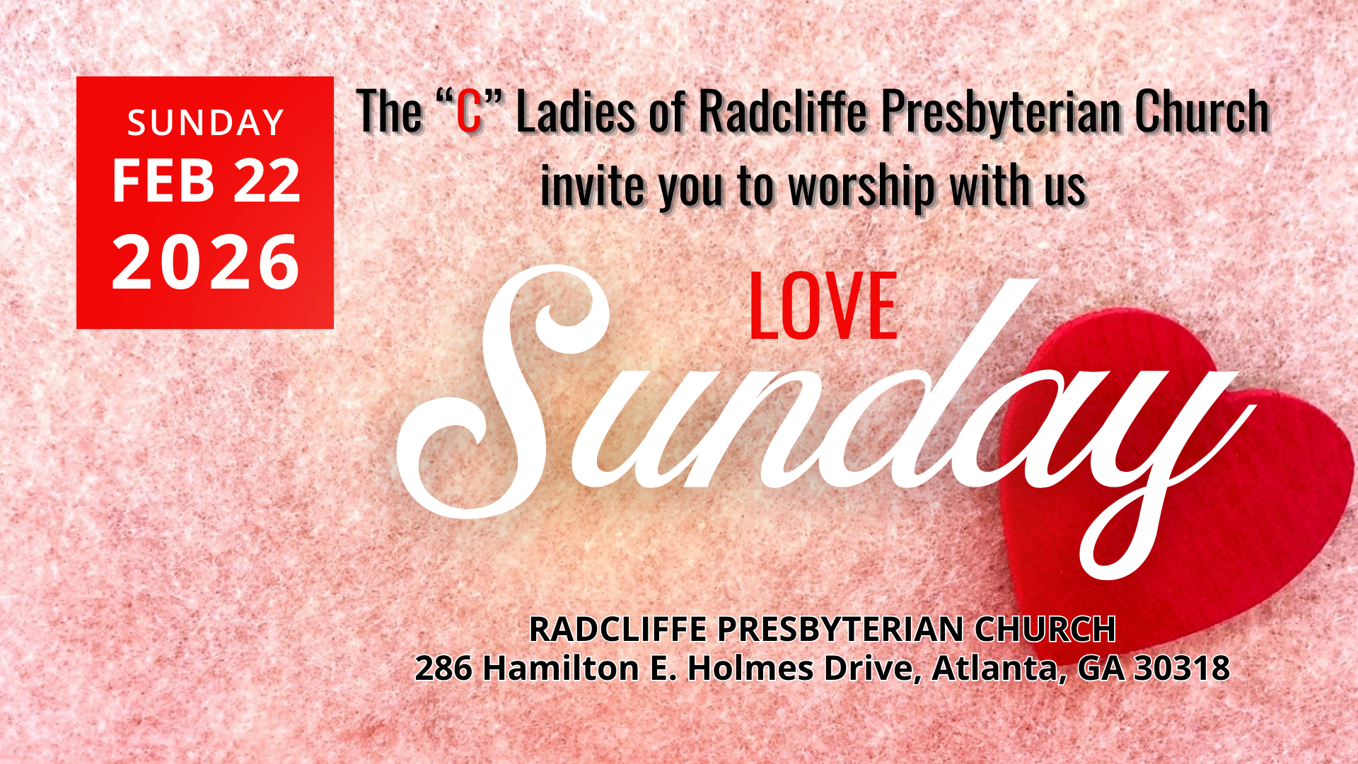 Love Sunday flyer featuring a red heart on a pink background, hosted by the C-Ladies of Radcliffe Presbyterian Church.