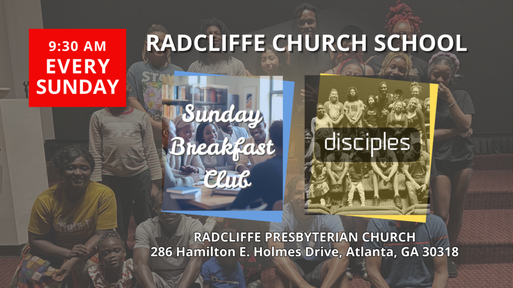 Radcliffe Church School announcement for Sunday Breakfast Club and Disciples classes at 9:30 AM.